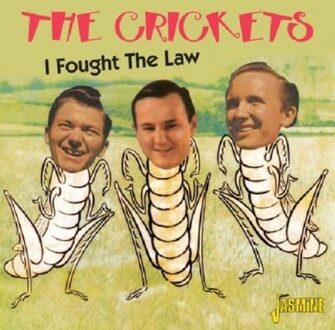 The Crickets - I Fought The Law