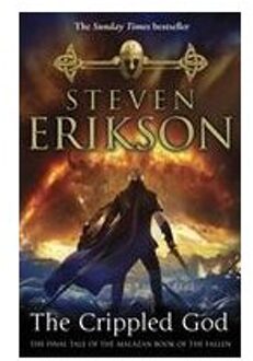 The Crippled God - The Malazan Book Of The Fallen - Steven Erikson