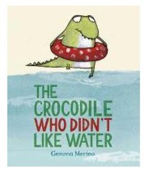 The Crocodile Who Didn't Like Water