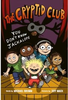 The Cryptid Club #4: You Don’t Know Jackalope - Cryptid Club - Brumm, Michael
