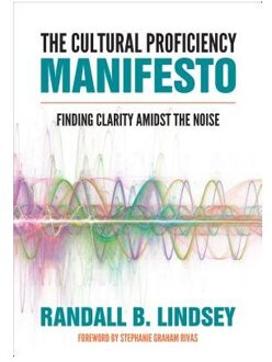 The Cultural Proficiency Manifesto