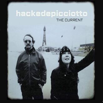 The Current - Hackedepicciotto