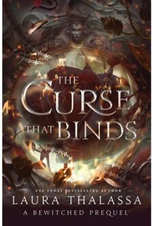 The Curse That Binds - The Bewitched Series - Laura Thalassa