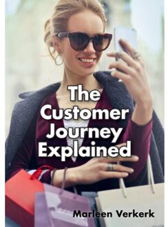 The Customer Journey Explained - Marleen Verkerk