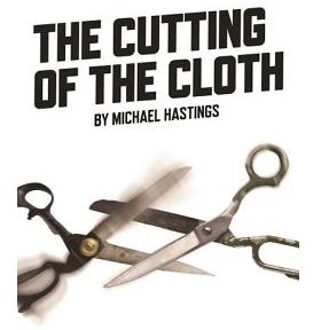 The Cutting Of The Cloth - Michael Hastings