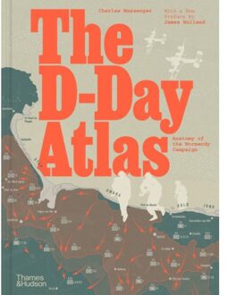 The D-Day Atlas - Charles Messenger