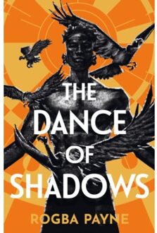 The Dance Of Shadows - Rogba Payne