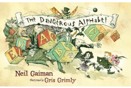 The Dangerous Alphabet - Neil Gaiman