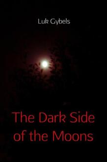 The dark side of the moons - Boek Luk Gybels (9402154698)