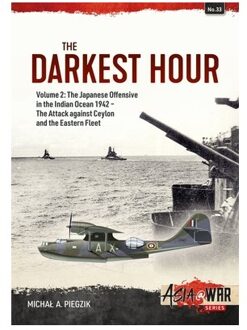 The Darkest Hour Volume 2 - Asia@war - Michal A Piegzik