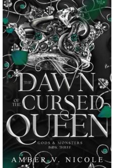 The Dawn Of The Cursed Queen - Gods And Monsters - Amber V. Nicole