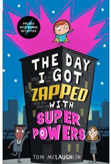 The Day I Got Zapped With Super Powers - The Day That... - Tom McLaughlin