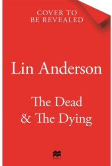 The Dead And The Dying - Rhona Macleod - Lin Anderson