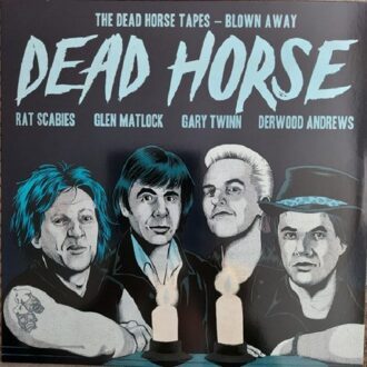 The Dead Horse Tapes - Blown Away - Dead Horse