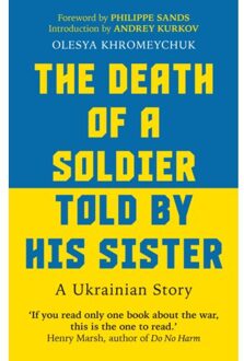 The Death Of A Soldier Told By His Sister - Olesya Khromeychuk