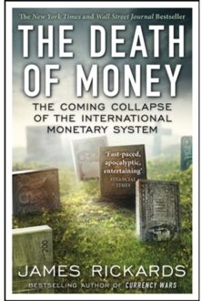 The Death of Money