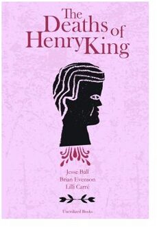 The Deaths of Henry King