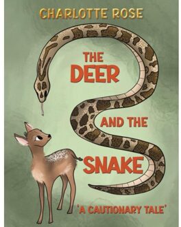 The Deer And The Snake - Charlotte Rose