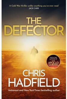 The Defector - The Apollo Murders Series - Chris Hadfield