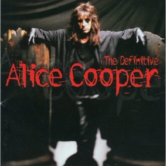 The Definitive Alice Cooper