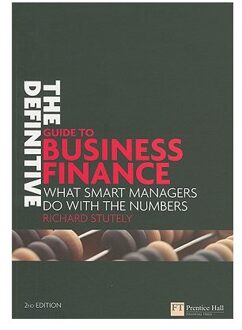 The Definitive Guide to Business Finance