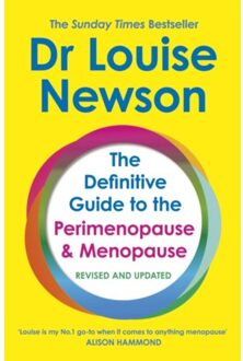 The Definitive Guide To The Perimenopause And Menopause - The Sunday Times Bestseller 2024 - Dr Louise Newson