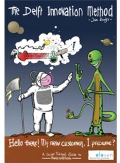 The Delft innovation method - Boek J.A. Buijs (9490947474)