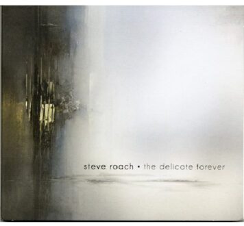 The Delicate Forever