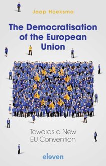 The Democratisation of the European Union - Jaap Hoeksma - ebook