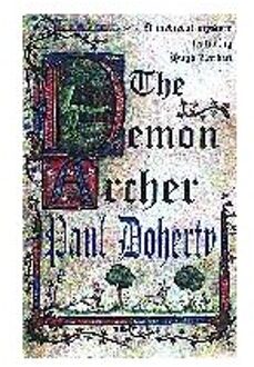 The Demon Archer (Hugh Corbett Mysteries, Book 11)