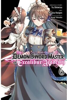 The Demon Sword Master Of Excalibur Academy, Vol. 6 (Manga) - Demon Sword Master Of Excalibur - Shimizu, Yu