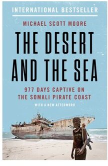 The Desert And The Sea - Michael Scott Moore