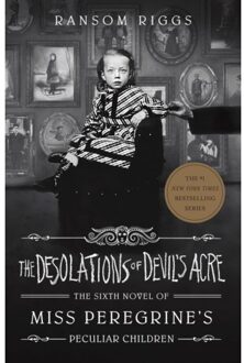 The Desolations Of Devil's Acre - Miss Peregrine's Peculiar Children - Ransom Riggs