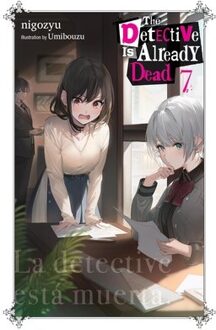 The Detective Is Already Dead, Vol. 7 - Detective Is Already Dead Novel Sc - nigozyu