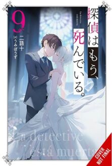 The Detective Is Already Dead, Vol. 9 - Detective Is Already Dead Novel Sc - Nigozyu