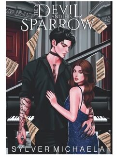 The Devil And His Sparrow - Sylver Michaela