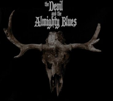 The Devil And The Almighty Blues - The Devil And The Almighty Blues