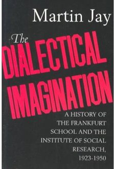 The Dialectical Imagination