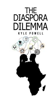 The Diaspora Dilemma - Powell, Kyle
