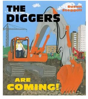The Diggers are Coming