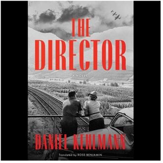 The Director - Daniel Kehlmann