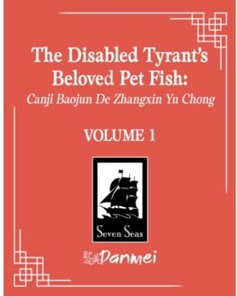 The disabled tyrant's beloved pet fish: canji baojun de zhangxin yu chong - Xue Shan Fei Hu