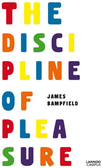 The discipline of pleasure - eBook James Bampfield (9401428190)
