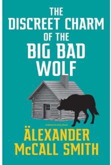 The Discreet Charm Of The Big Bad Wolf - Alexander McCall Smith