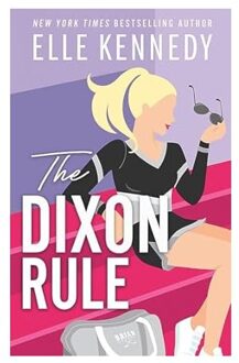 The Dixon Rule - Campus Diaries - Elle Kennedy