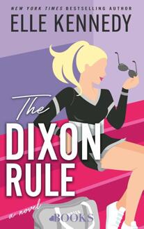 The Dixon Rule -  Elle Kennedy (ISBN: 9789021499208)