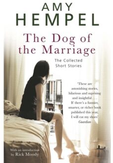 The Dog Of The Marriage - Amy Hempel