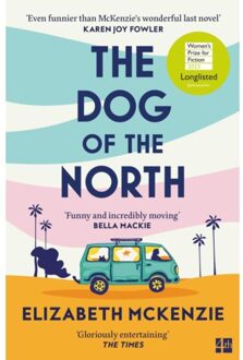 The Dog Of The North - Elizabeth McKenzie