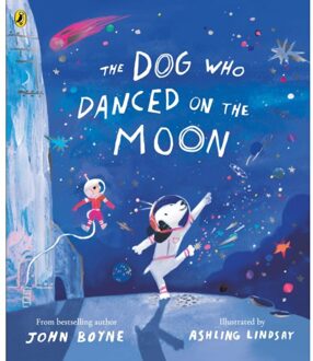 The Dog Who Danced On The Moon - John Boyne