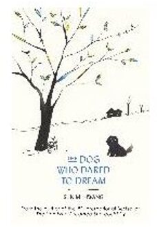 The Dog Who Dared to Dream